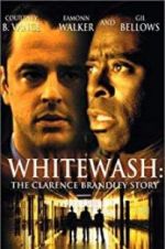 Watch Whitewash: The Clarence Brandley Story Vodlocker