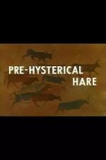 Watch Pre-Hysterical Hare (Short 1958) Vodlocker