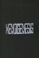 Watch Xenogenesis Vodlocker