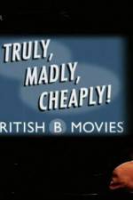 Watch Truly Madly Cheaply British B Movies Vodlocker