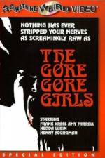 Watch The Gore Gore Girls Vodlocker
