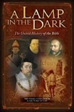 Watch A Lamp in the Dark: The Untold History of the Bible Vodlocker
