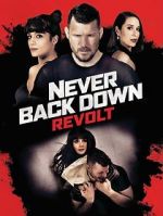 Watch Never Back Down: Revolt Vodlocker
