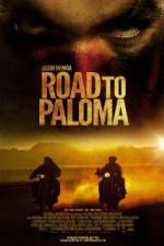 Watch Road to Paloma Vodlocker