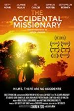 Watch The Accidental Missionary Vodlocker