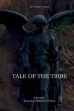 Watch Tale of the Tribe Vodlocker