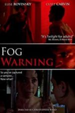 Watch Fog Warning Vodlocker