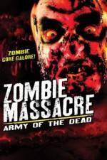 Watch Zombie Massacre: Army of the Dead Vodlocker