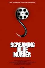 Watch Screaming Blue Murder Vodlocker