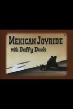 Watch Mexican Joyride (Short 1947) Vodlocker
