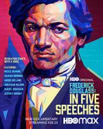 Watch Frederick Douglass: In Five Speeches Vodlocker