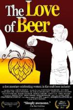 Watch The Love of Beer Vodlocker