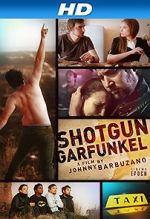 Watch Shotgun Garfunkel Vodlocker