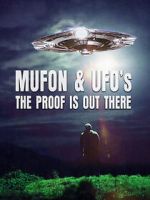 Watch Mufon and UFOs: The Proof Is Out There Vodlocker