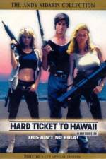 Watch Hard Ticket to Hawaii Vodlocker