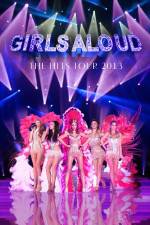 Watch Girls Aloud Ten The Hits Tour Vodlocker