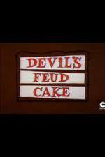 Watch Devil's Feud Cake Vodlocker