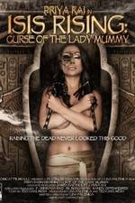 Watch Isis Rising: Curse of the Lady Mummy Vodlocker