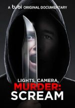 Watch Lights, Camera, Murder: Scream Online Vodlocker