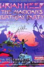 Watch Uriah Heep: The Magicans Birthday Vodlocker