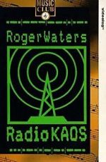 Watch Roger Waters: Radio K.A.O.S. Vodlocker