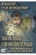 Watch Vlad the Impaler: The True Story of Dracula Vodlocker