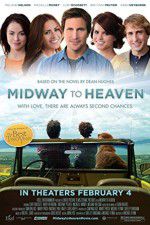 Watch Midway to Heaven Vodlocker