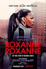 Watch Roxanne Roxanne Online Vodlocker