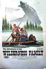 Watch The Adventures of the Wilderness Family Vodlocker