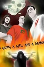 Watch 3 Guys, a Girl, and a Demon Vodlocker
