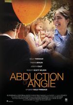 Watch Abduction of Angie Vodlocker