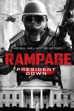 Watch Rampage: President Down Vodlocker