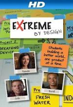 Watch Extreme by Design Vodlocker