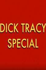 Watch Dick Tracy Special Vodlocker
