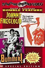 Watch Johnny Firecloud Vodlocker