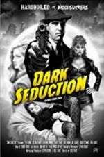 Watch Dark Seduction Vodlocker