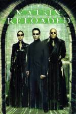 Watch The Matrix Reloaded Vodlocker