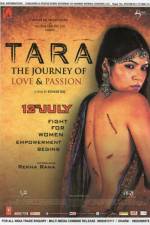 Watch Tara: The Journey of Love and Passion Vodlocker