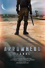 Watch Arrowhead: Signal Vodlocker