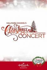 Watch Hallmark Channel\'s Christmas Concert (TV Special 2019) Online Vodlocker