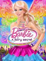 Watch Barbie: A Fairy Secret Online Vodlocker