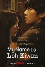 Watch My Name Is Loh Kiwan Online Vodlocker
