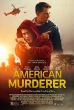 Watch American Murderer Vodlocker