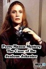 Watch A Perry Mason Mystery: The Case of the Jealous Jokester Vodlocker