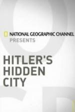 Watch Hitler's Hidden City Vodlocker