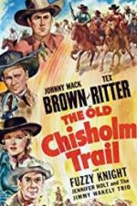 Watch The Old Chisholm Trail Vodlocker