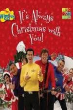 Watch The Wiggles: It's Always Christmas With You! Vodlocker
