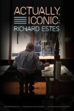 Watch Actually, Iconic: Richard Estes Vodlocker
