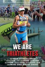 Watch We Are Triathletes Vodlocker