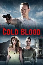 Watch Cold Blood Vodlocker